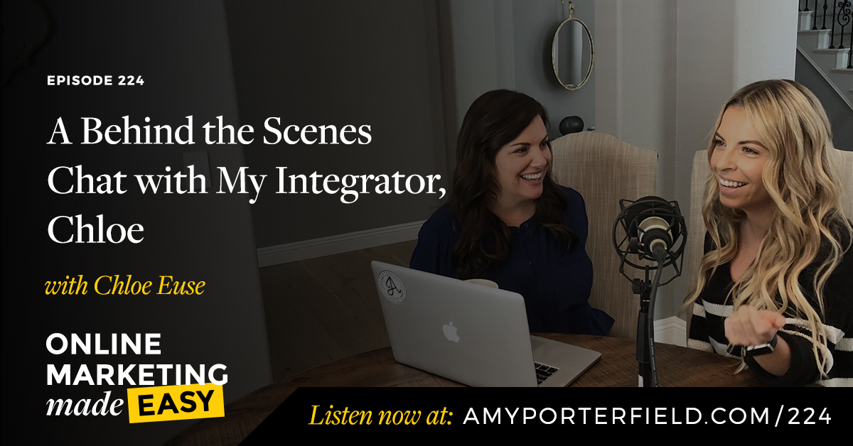 #224: A Behind the Scenes Chat with My Integrator, Chloe