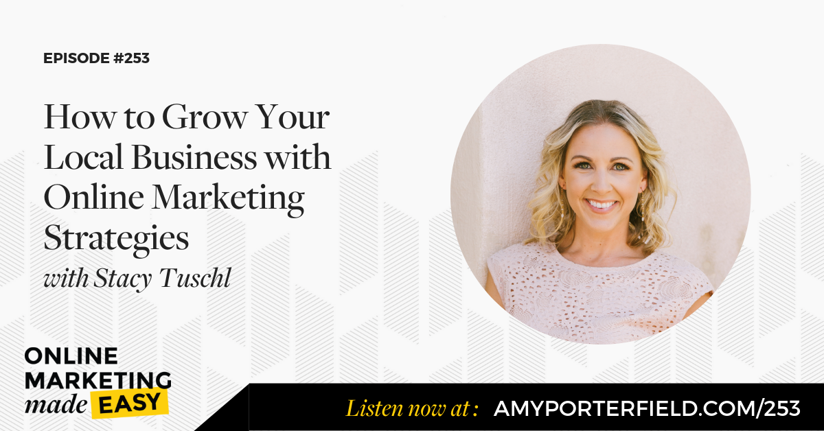 #253: How to Grow Your Local Business with Online Marketing Strategies ...